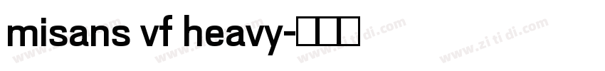 misans vf heavy字体转换